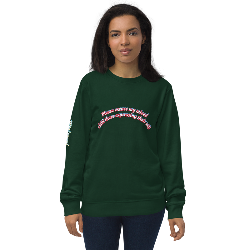 Mind Yours Unisex organic sweatshirt