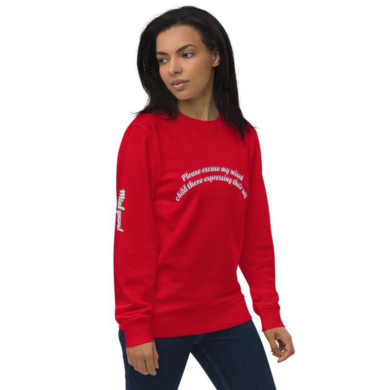 Mind Yours Unisex organic sweatshirt